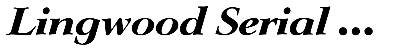 Lingwood Serial Xbold Italic